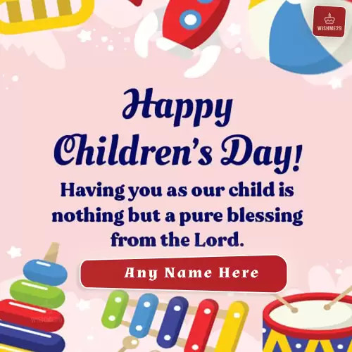 Happy Children's Day 2023 Card Images With Name Edit