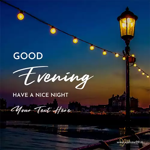 Good Evening Love Image With Name Edit