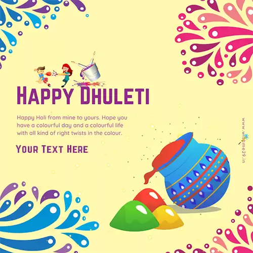 Wish You Very Happy Dhuleti 2024 Message With Name