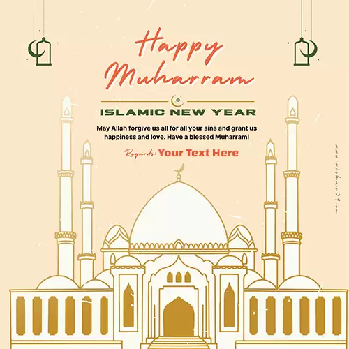 Edit Name On Happy Muharram Card For Islamic New Year 2024 Wishes