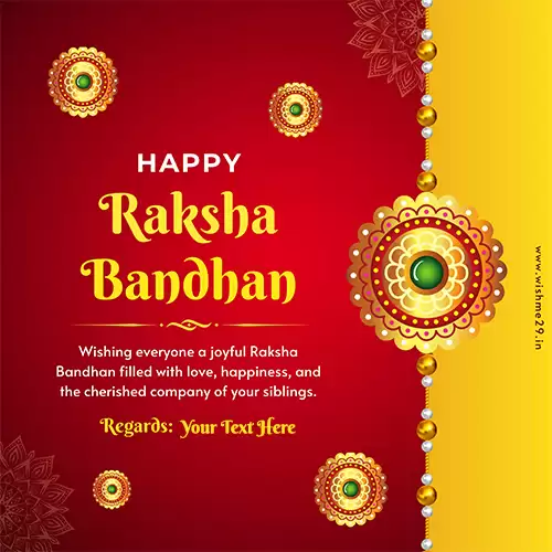 Raksha Bandhan 2024 Wishes Images With Name Edit Free Download