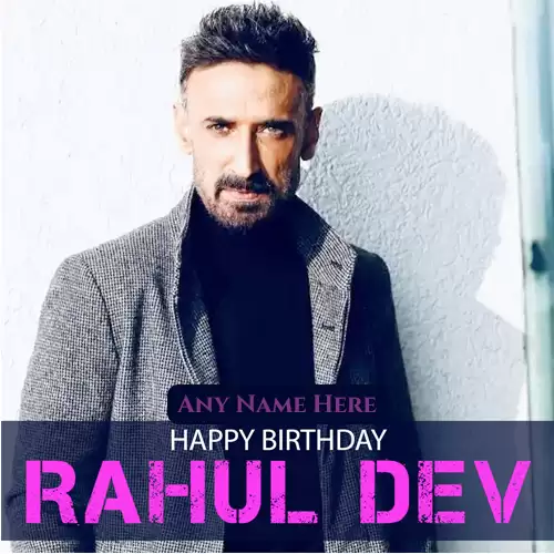 Rahul Dev Birthday Wishes Quotes With Name And Photo Download