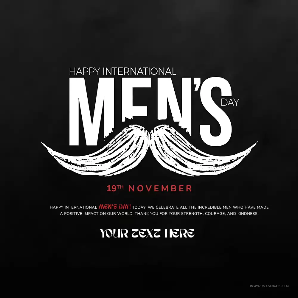 Happy Men's Day 2024 Wishes To My Man With Name Edit
