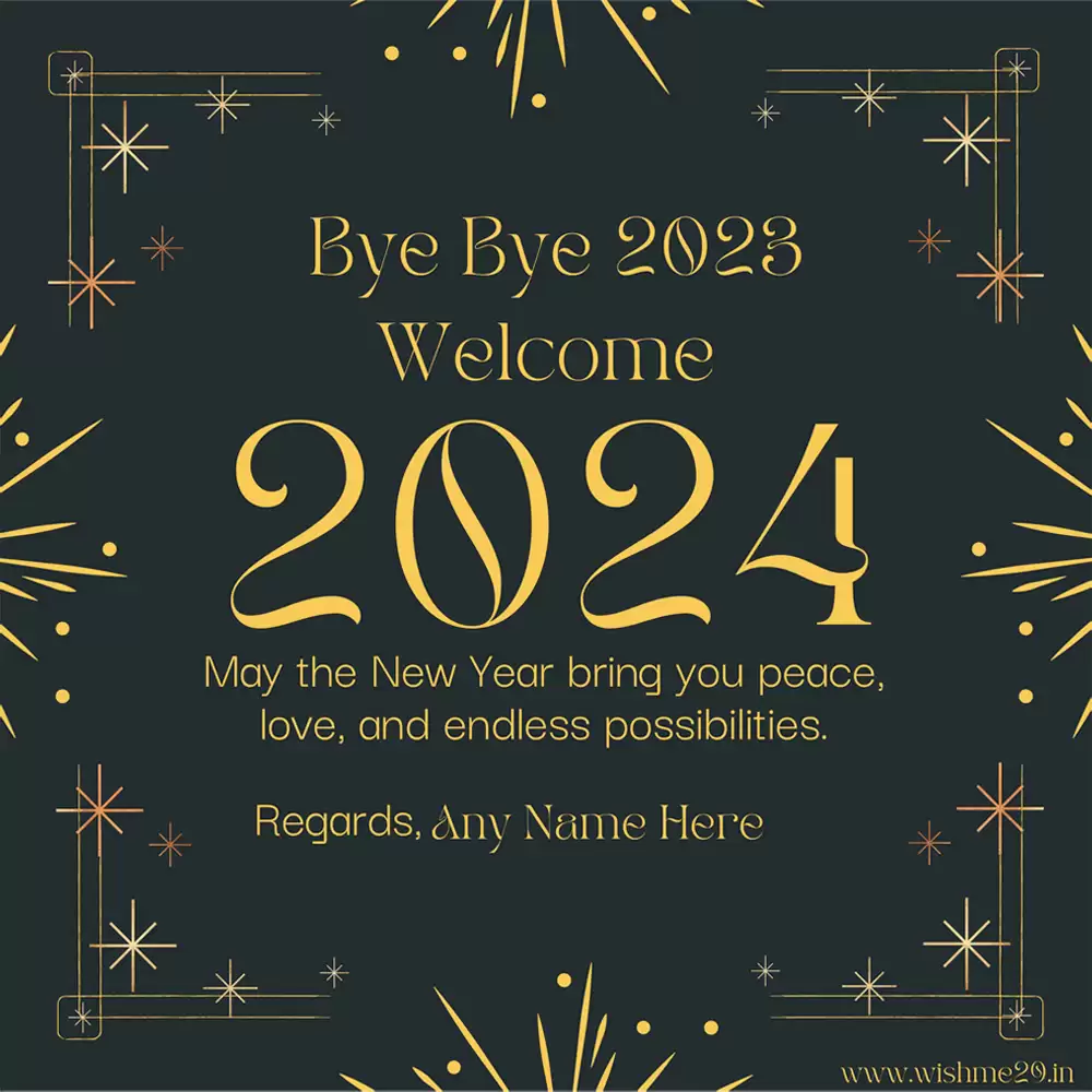 Goodbye 2023 Welcome 2024 Wishes Greeting Card With Name Edit Online